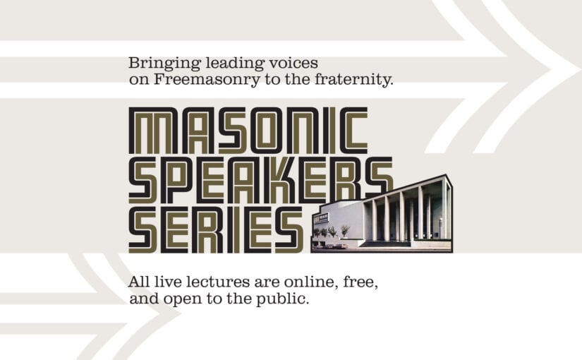 Online Masonic Speaker Series